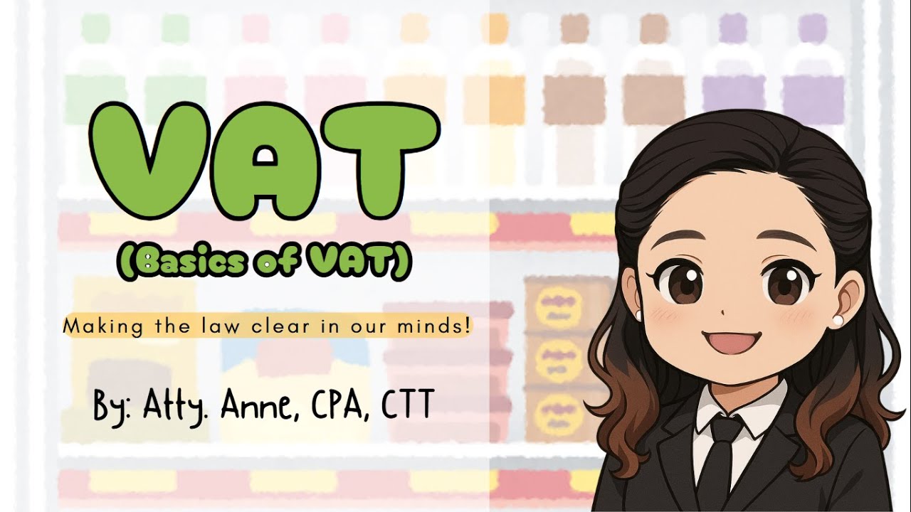 Basics of VAT in the Philippines | English + Tagalog Discussion