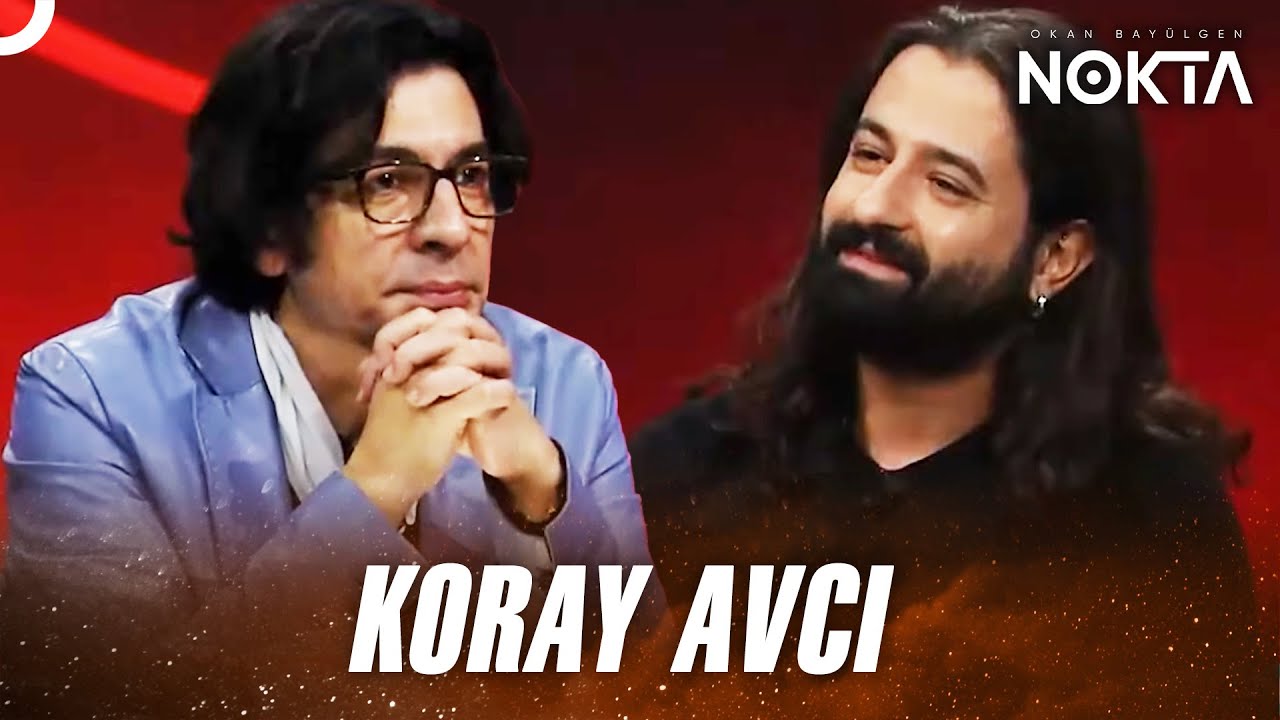 Koray Avcı | Okan Bayülgen ile Nokta
