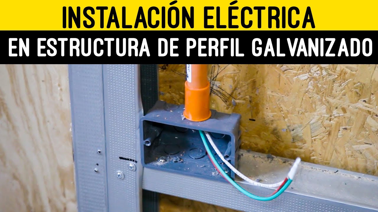 Instalaci&oacute;n el&eacute;ctrica en ampliaci&oacute;n de perfiles galvanizados I Parte 4