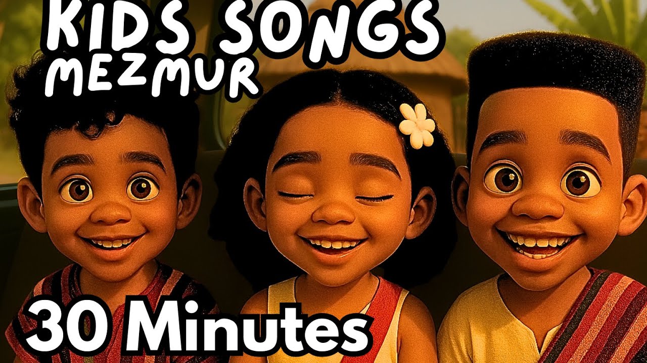 KIDS ZEMA 30 minutes Children Songs የልጆች መዝሙሮች #kidssongs #animation