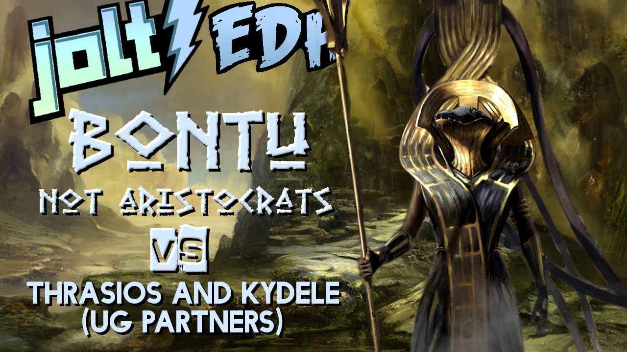Jolt - Commander - Bontu (Liliana, CMDR) vs Thrasios and Kydele