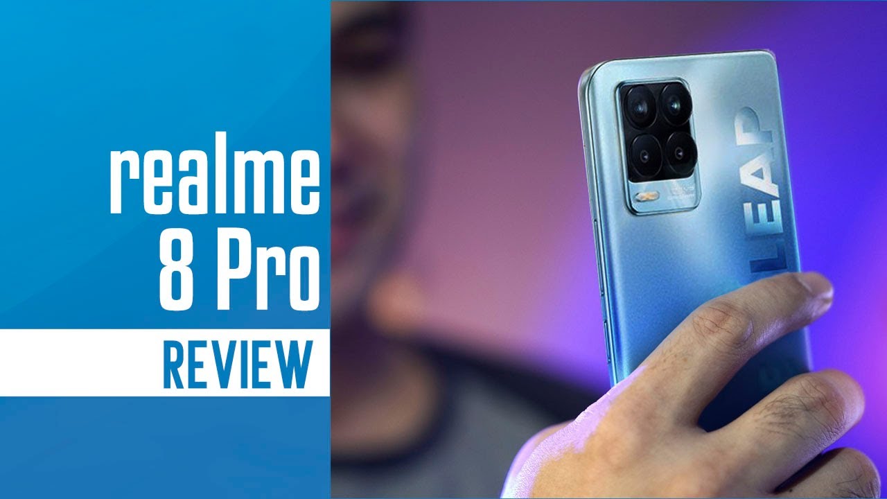 realme 8 Pro DETAILED review: DSLR quality with 108MP cameras