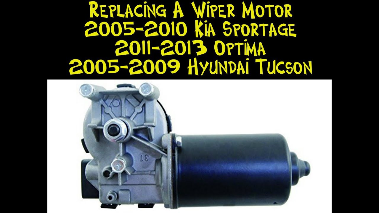 Замена мотора стеклоочистителя в автомобилях Kia Sportage 2005-2010 годов выпуска, Kia Optima 201...