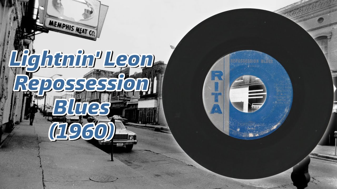 Lightnin' Leon - Repossession Blues (1960)
