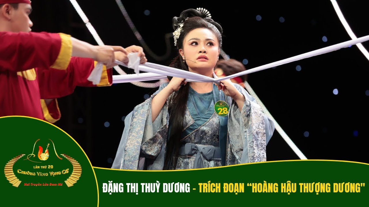 ĐẶNG THỊ THUỲ DƯƠNG - Chung Kết Xếp Hạng Chuông Vàng Vọng Cổ 2025 | HOÀNG HẬU THƯỢNG DƯƠNG