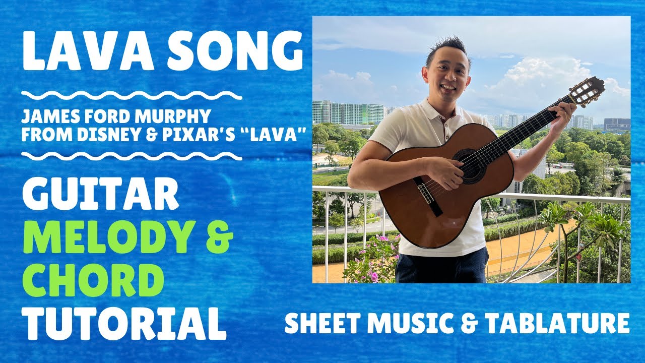 How to play Lava Song from Disney & Pixar’s Lava on Guitar - Chord & Melody Tutorial Tabs