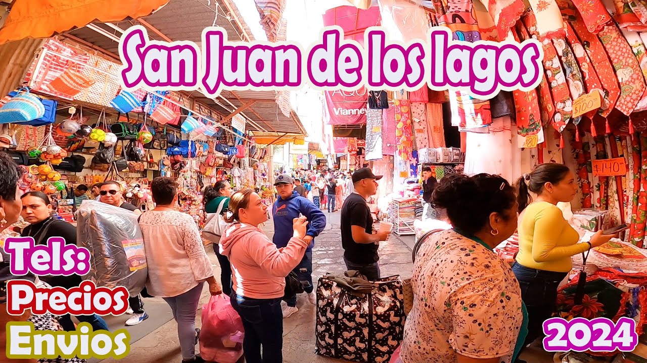 Ven y descubre todo lo que puedes comprar en San Juan de los lagos jalisco 2024