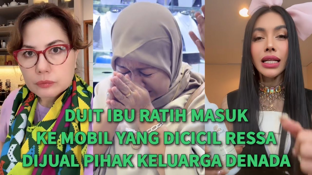 MELEDAK GEGER!🔥UANG IBU RATIH MASUK KE PIHAK KELUARGA DENADA DARI JUAL MOBIL YANG DICICIL OLEH RESSA