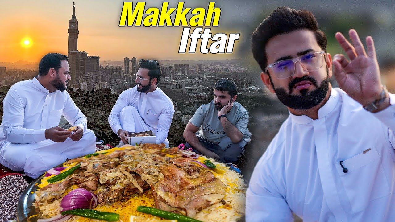 Iftar in Makkah With Traditional Arab Street Food | Ramadan 2025