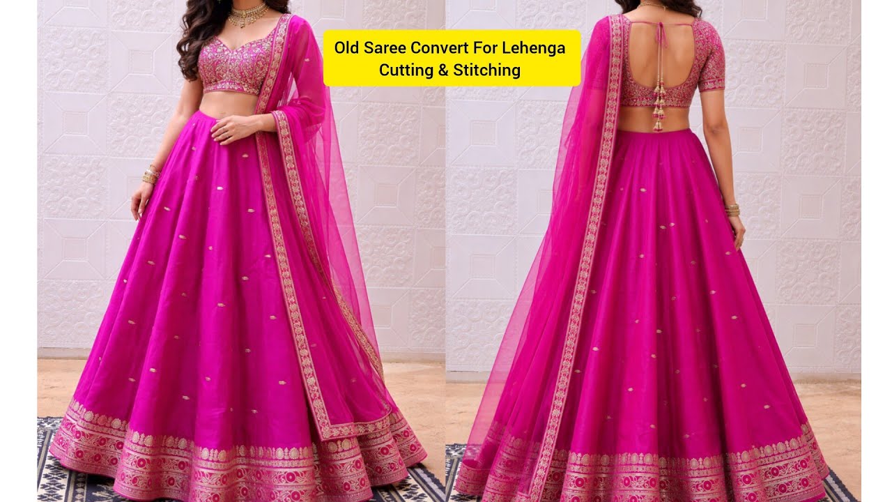 New Lehenga Cutting for Old Saree ll Old Saree Convert with New Design Lehenga Stitching ll Lehenga 