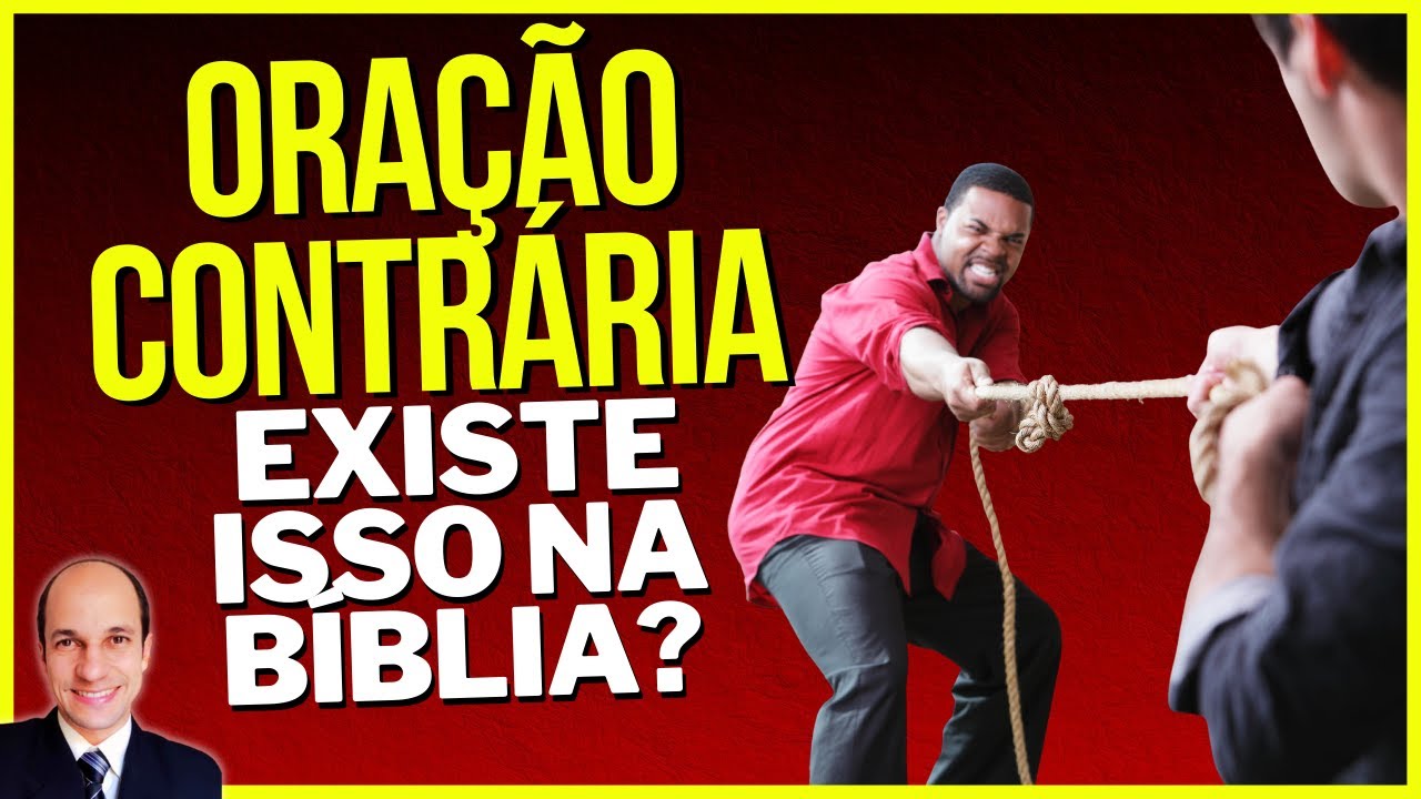 ORAÇÃO CONTRÁRIA: Posso orar contra a oração de outra pessoa? Tem isso na Bíblia?