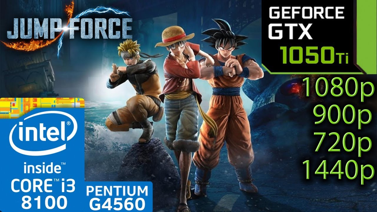 Jump Force - GTX 1050 ti - i3 8100 - G4560 - 1080p - 900p - 720p - 1440p - Benchmark PC