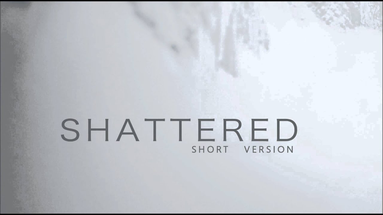 Trading Yesterday - Shattered (HQ short version)