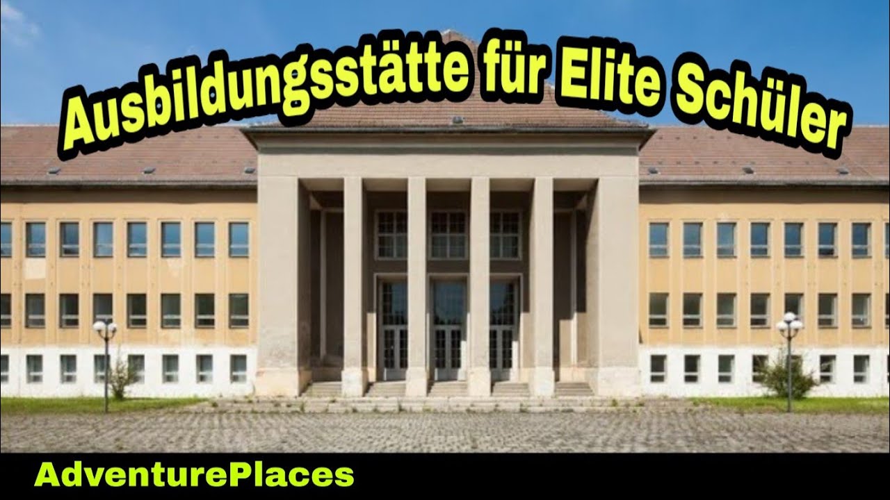 Nationalpolitische Erziehungsanstalt / Napola /#AdventurePlaces #Urbex