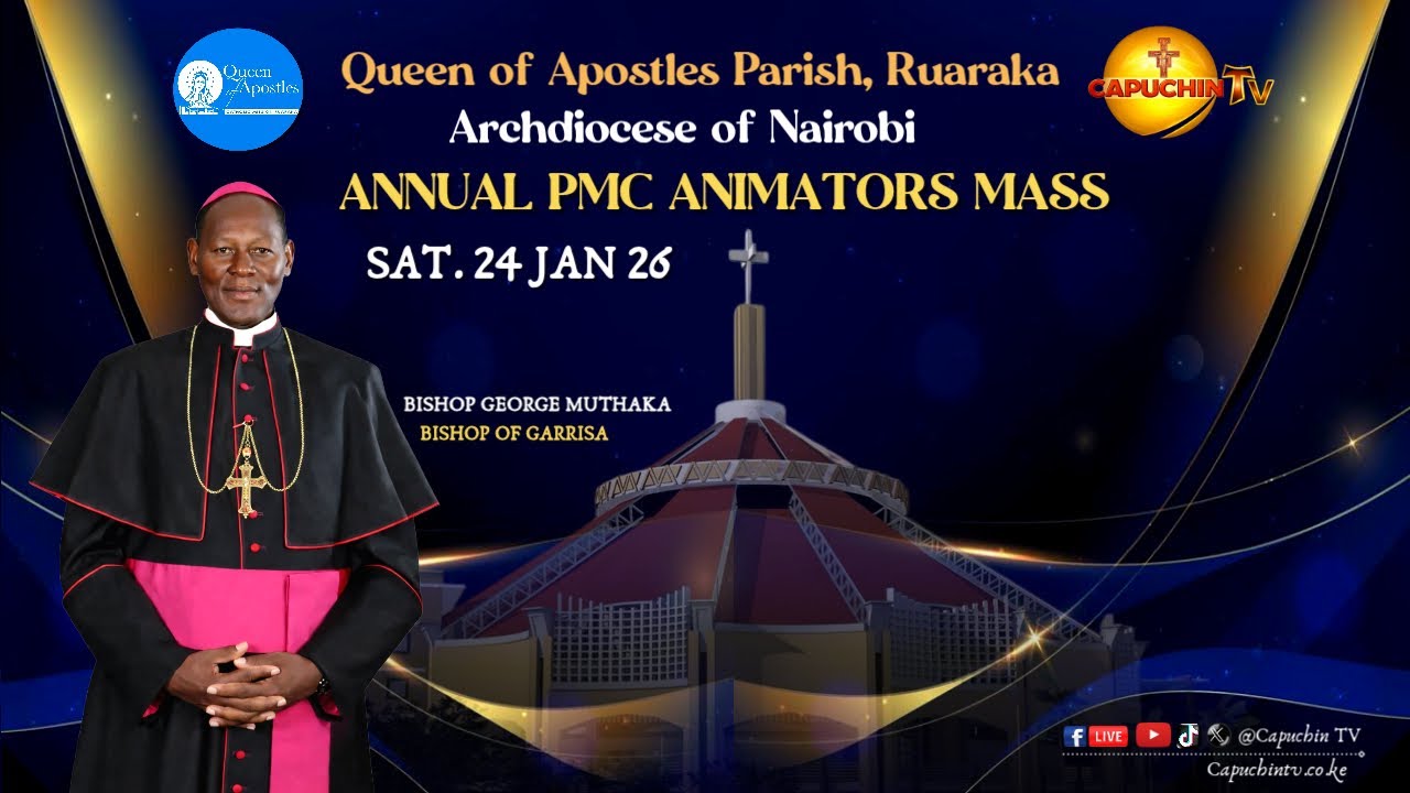 23-01-2026 | CAPUCHIN TV LIVE | ARCHDIOCESE OF NAIROBI ANNUAL PMC ANIMATORS MASS
