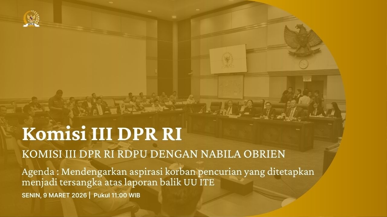 BREAKING NEWS - KOMISI III DPR RI RDPU DENGAN NABILA OBRIEN