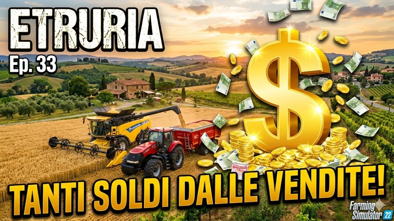 FS25 ETRURIA EP33 Tanti Soldi Dalle Vendite!|Gameplay ITA|Playthrough