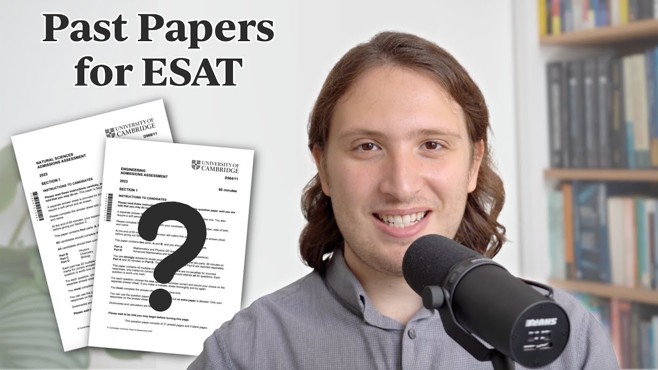 ESAT - Which Past Papers Should You Use? | Vantage Admissions