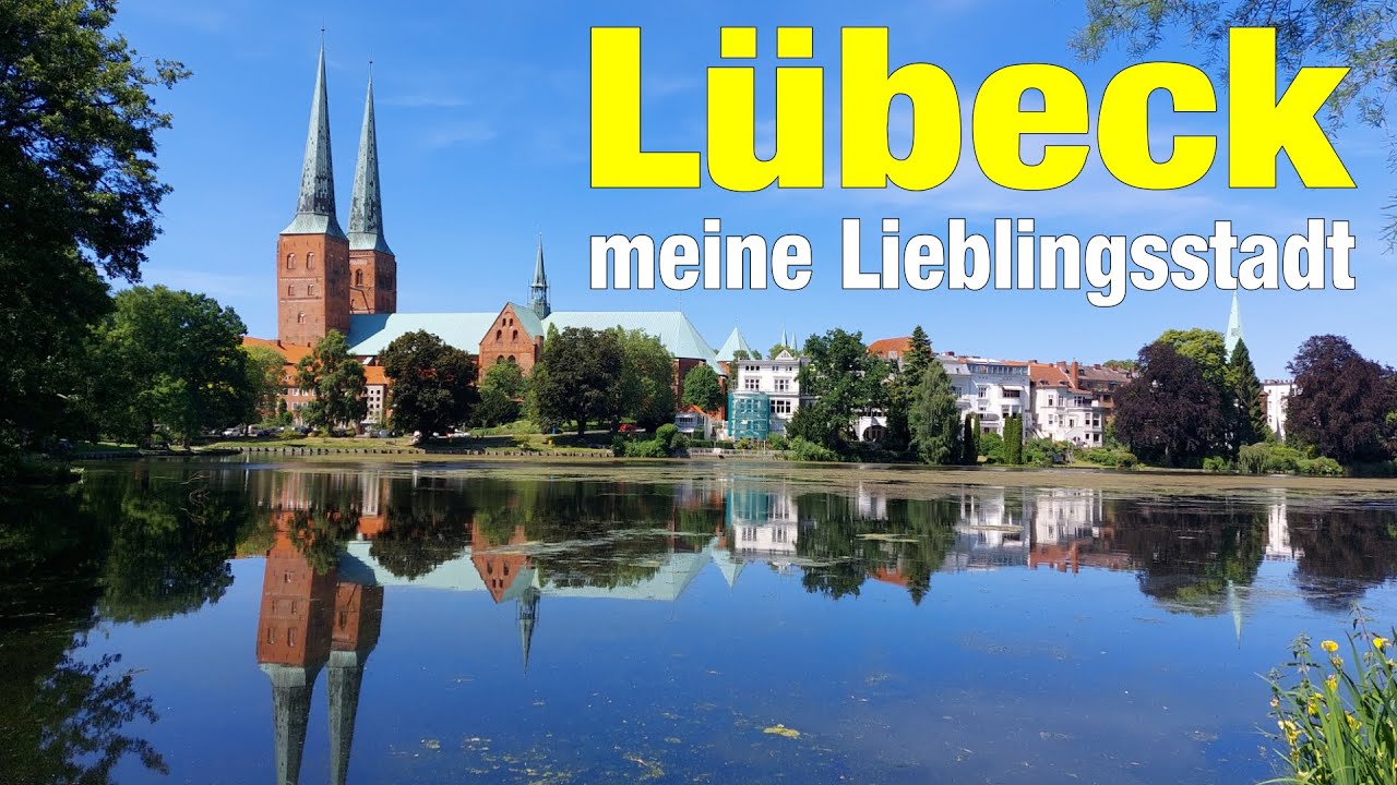 Lübeck, Streifzug durch meine Lieblingsstadt