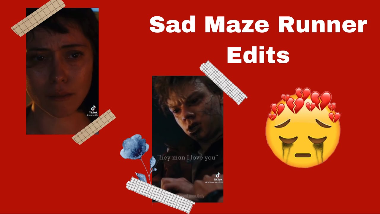 Sad Maze Runner edits that made Thomas cry himself to sleep