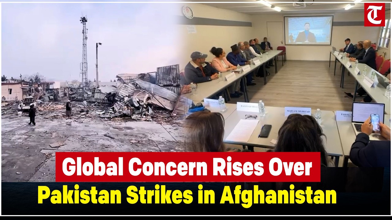 Global Concern Rises Over Pakistan Strikes in Afghanistan, Civilian Safety Fears Grow
