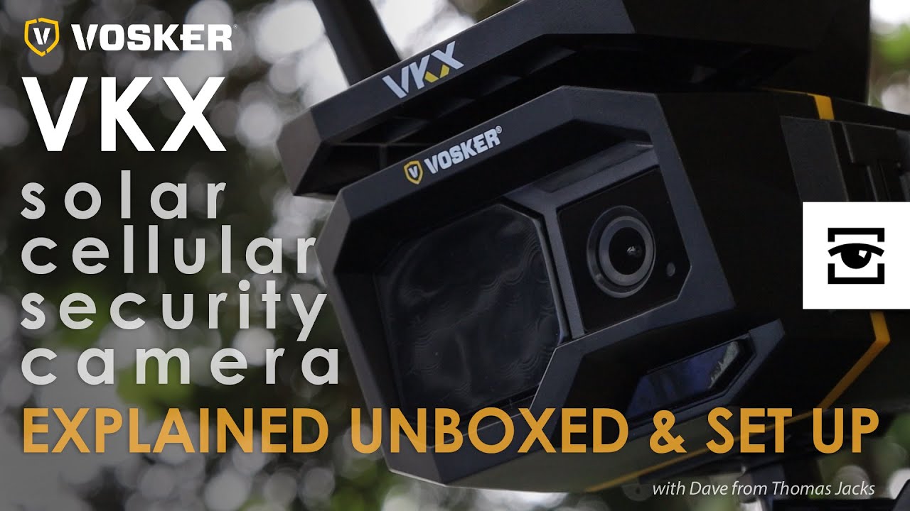 Vosker VKX solar, cellular security camera