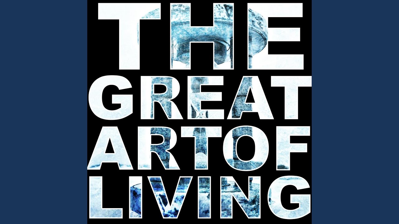 The Great Art of Living