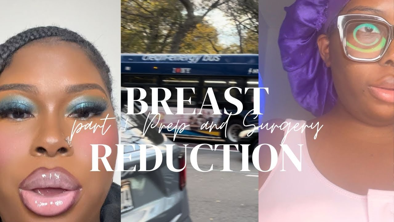 I GOT A BREAST REDUCTION !!! | PART 1 PREP & SURGERY