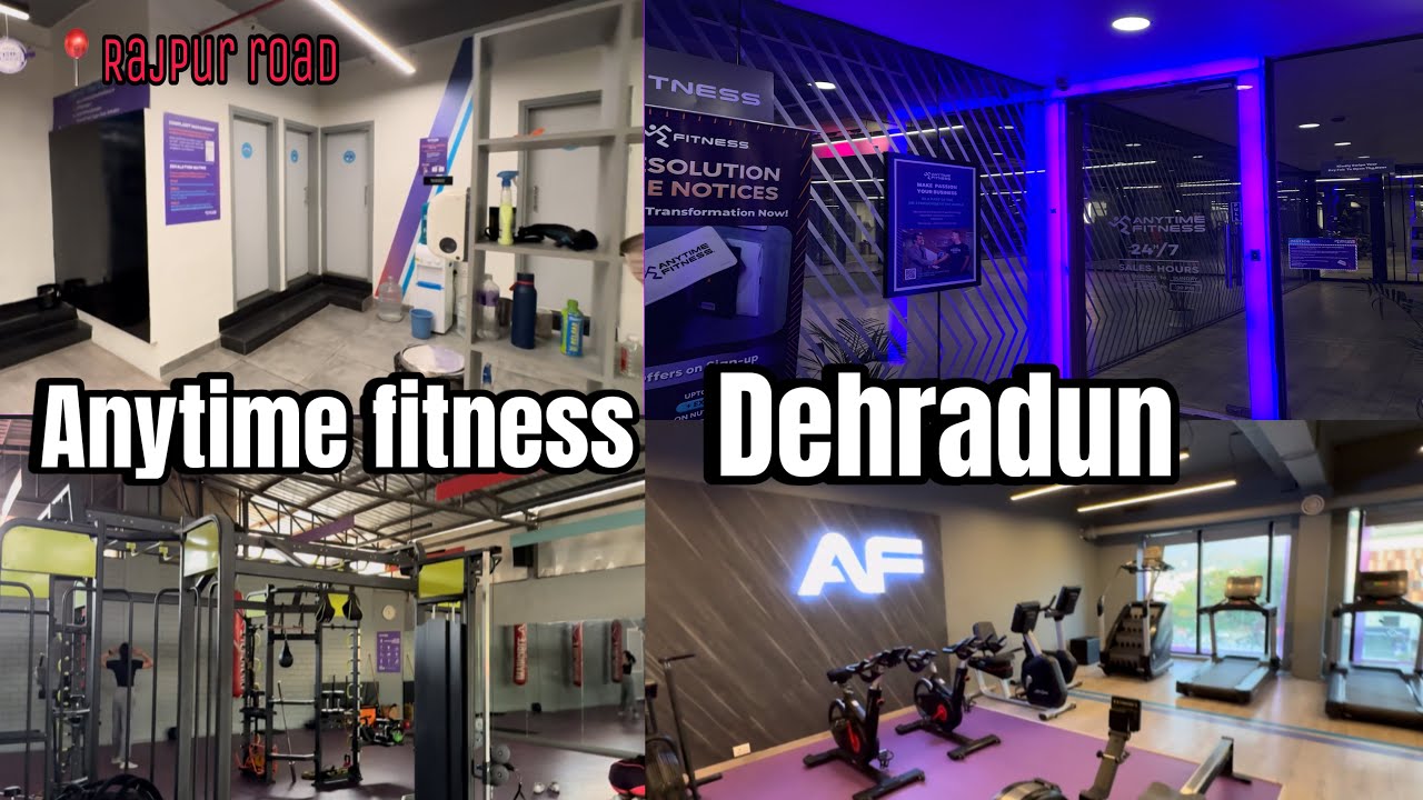 Anytime fitness Rajpur Road , best gym in Dehradun , luxurious and spacious gym