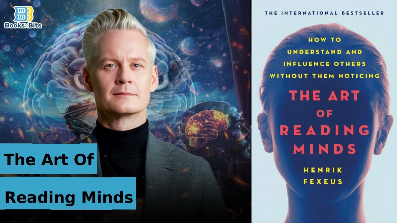 The Art of Reading Minds by Henrik Fexeus