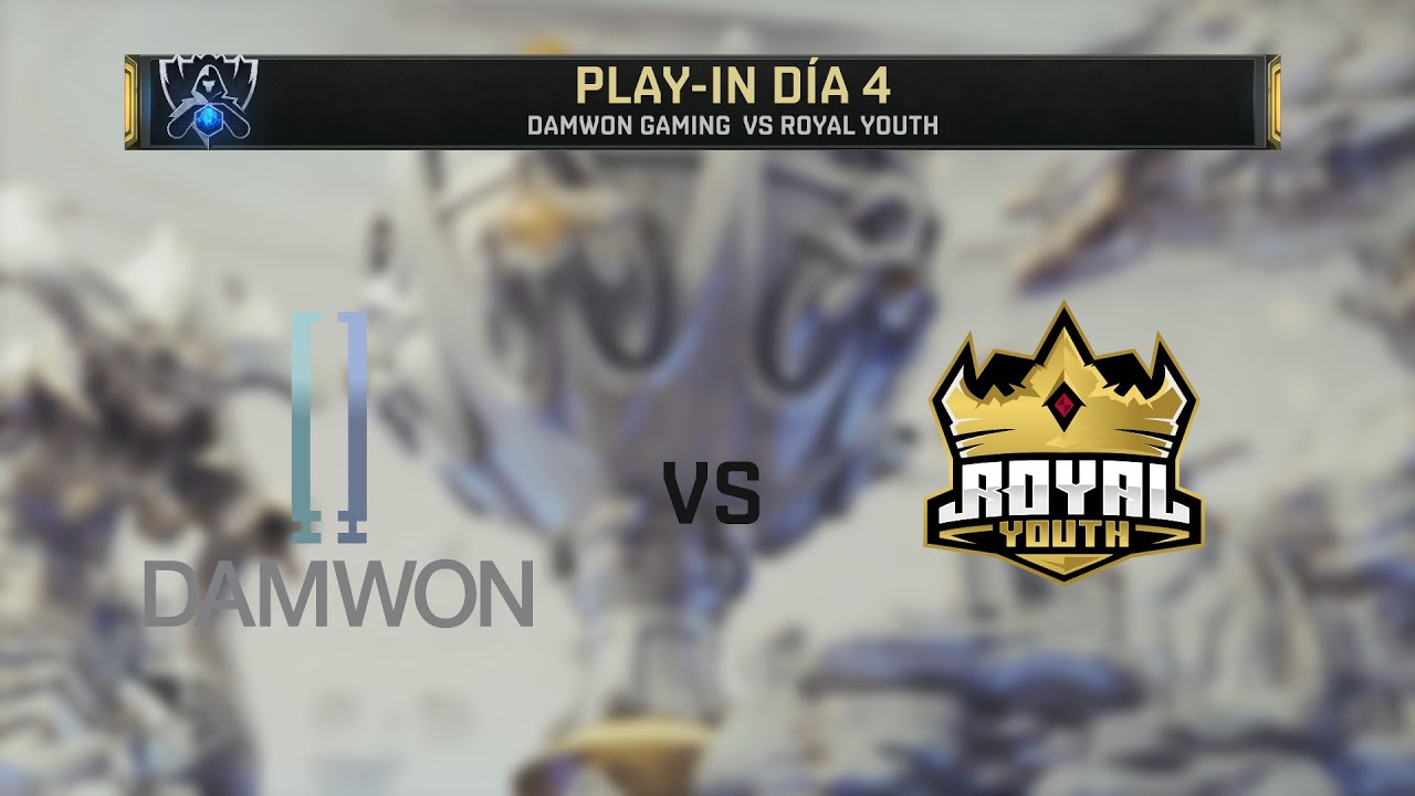 DAMWON GAMING VS ROYAL YOUTH | WORLDS 2019 | PLAY-IN D&Iacute;A 4 | League of Legends
