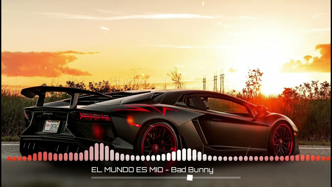 EL MUNDO ES MIO - Bad Bunny (Slowed & Reverb) 