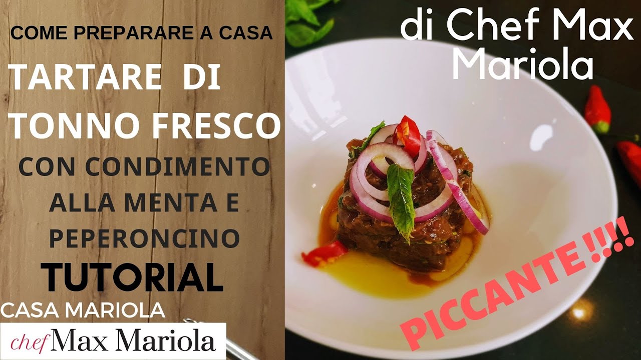 TARTARE DI TONNETTO FRESCO - TUTORIAL - la video ricetta di Chef Max Mariola
