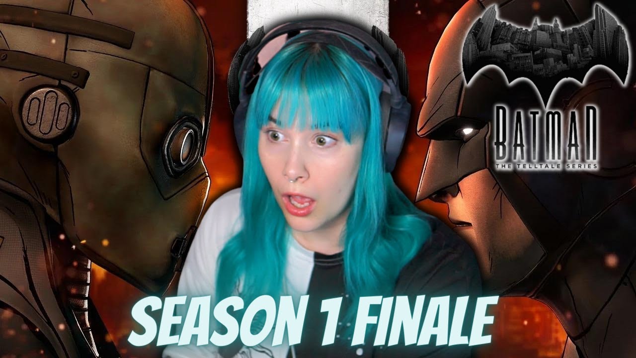 BATMAN: THE TELLTALE SERIES - Season 1 Finale!