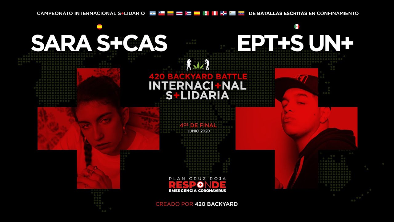 SARA SOCAS vs EPTOS UNO. 4os. 420 Backyard Battle Internacional Solidaria.