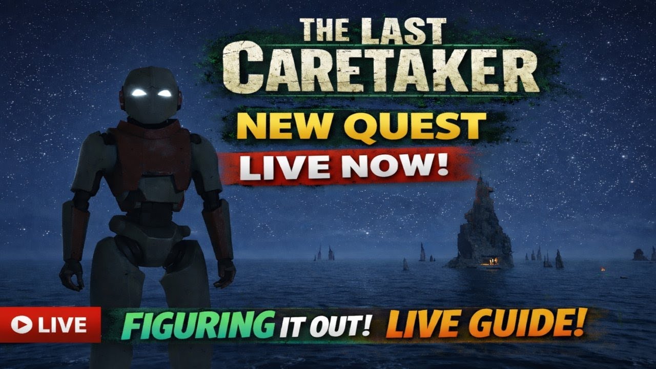 NEW QUEST LIVE! Figuring It Out in The Last Caretaker
