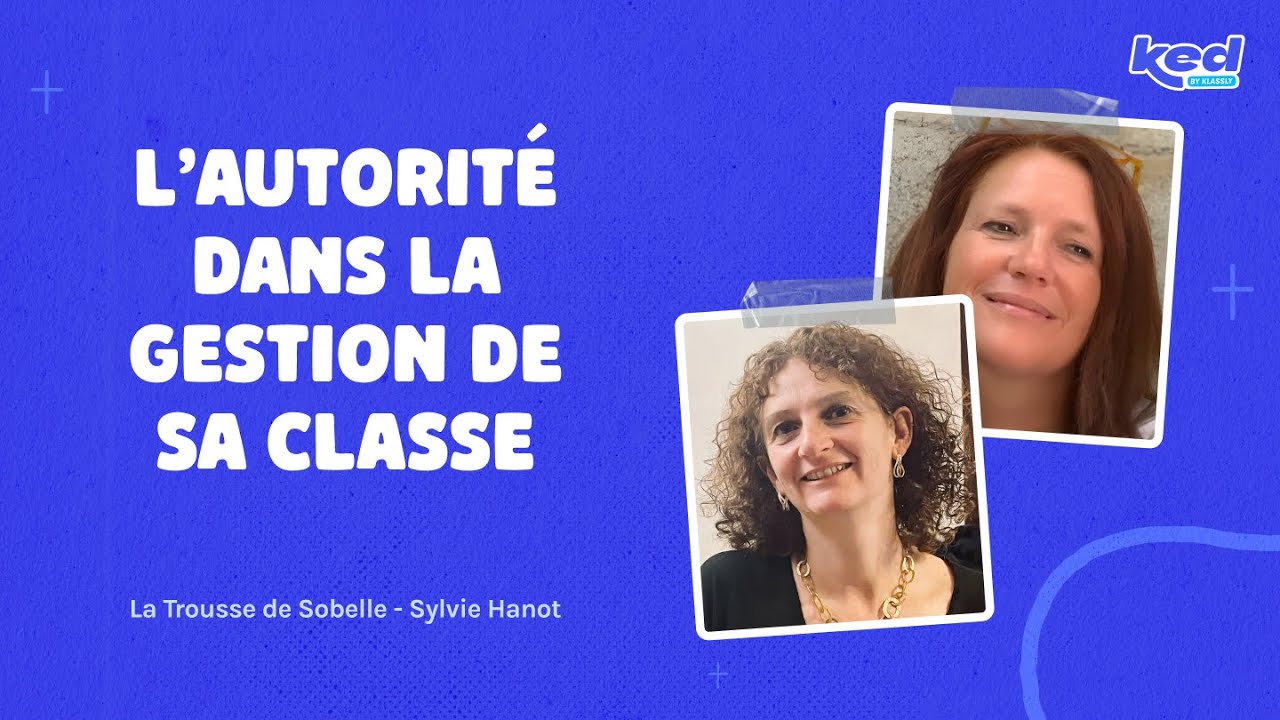 La trousse de Sobelle & Sylvie Hanot - L’autorité à l’école