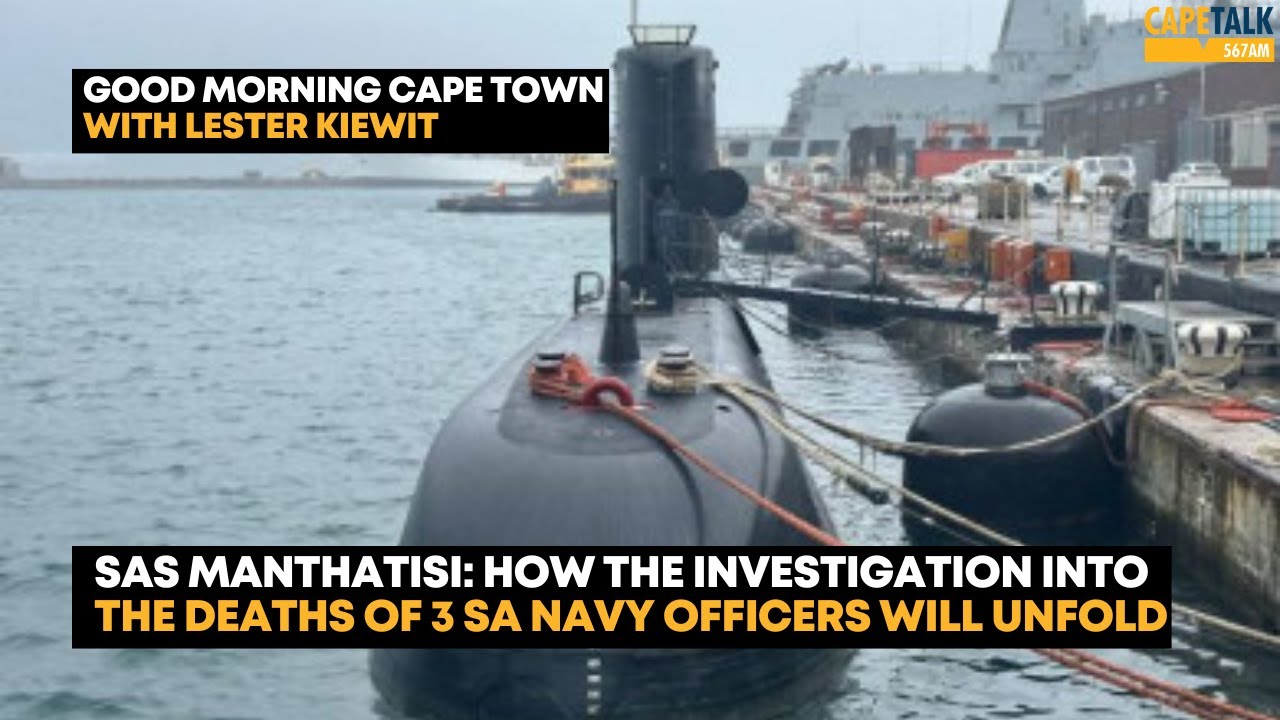 SAS Manthatisi: How the investigation into the deaths of 3 SA Navy officers will unfold