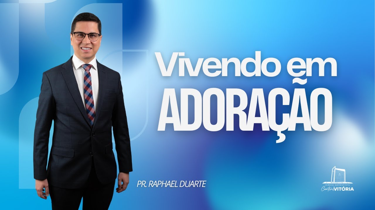 🔴 CULTO AO VIVO l Vivendo em Adoração - Pr. Raphael Duarte