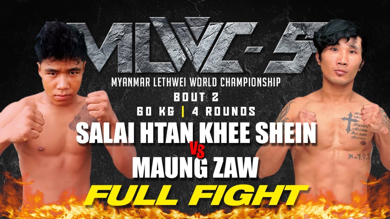 Full Fight | MLWC 9 | Bout 2 |  Salai Htan Khee Shein Vs Maung Zaw