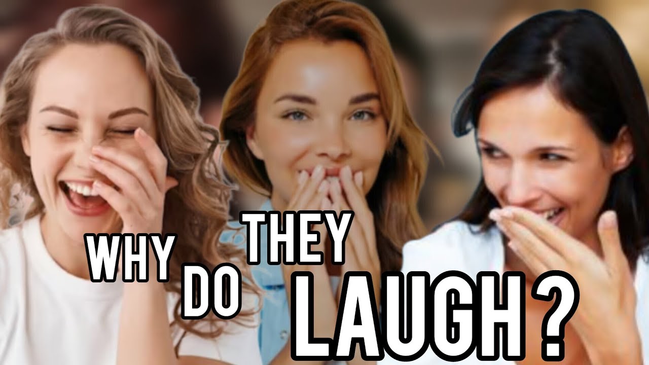 The TRUTH about why women laugh when they see Handsome/Select men