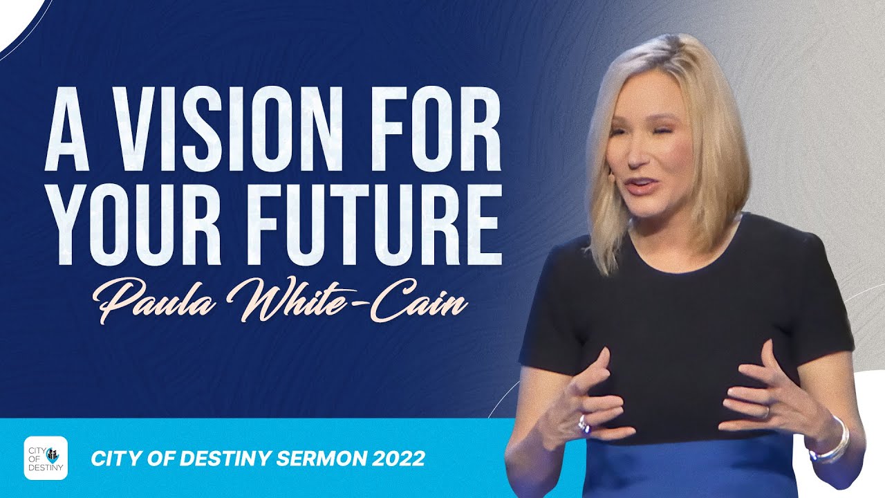 A Vision for Your Future: God's Revelation in Dark Times | Pastor Paula White-Cain | Vision Pt. 1