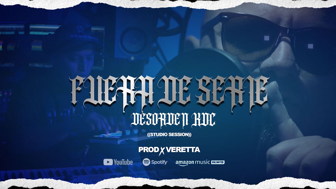 Fuera de serie - Desorden KDC X Veretta