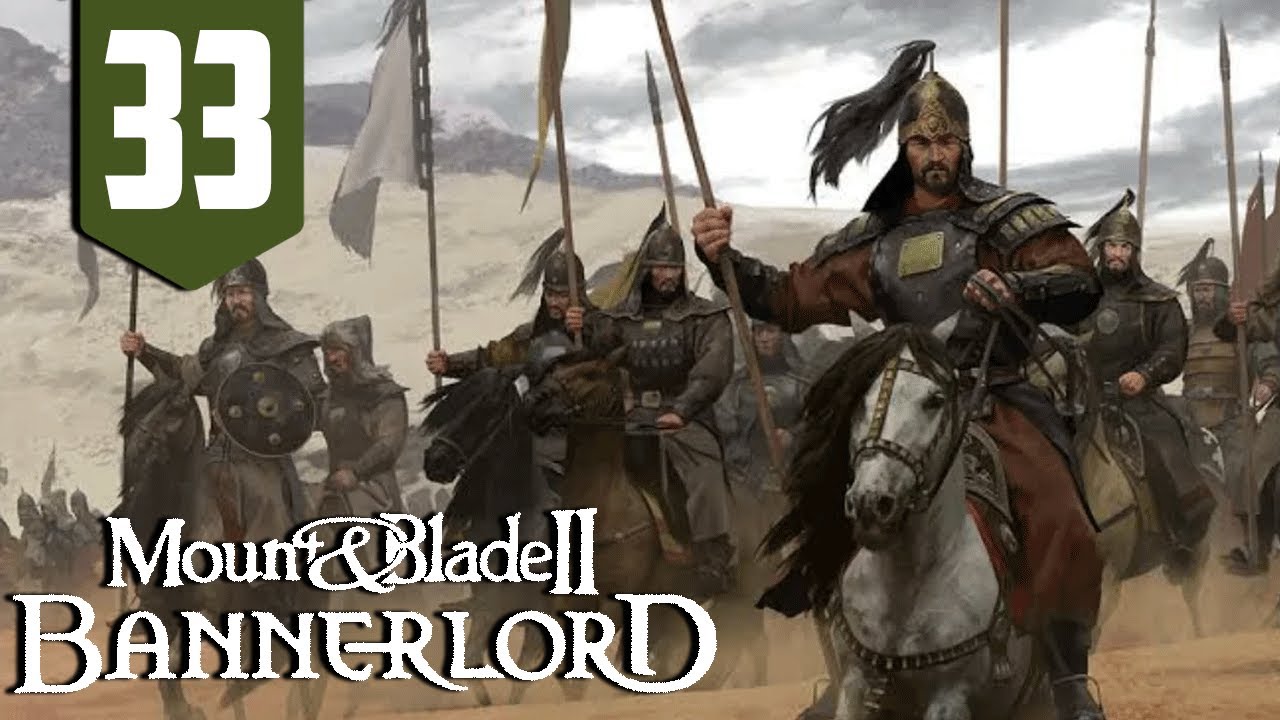 A NEW Enemy From The EAST! - Mount and Blade: Bannerlord | Part 33