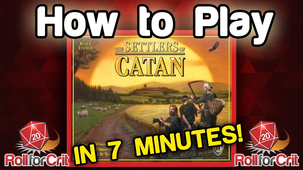 How to Play The Settlers of Catan | Roll For Crit