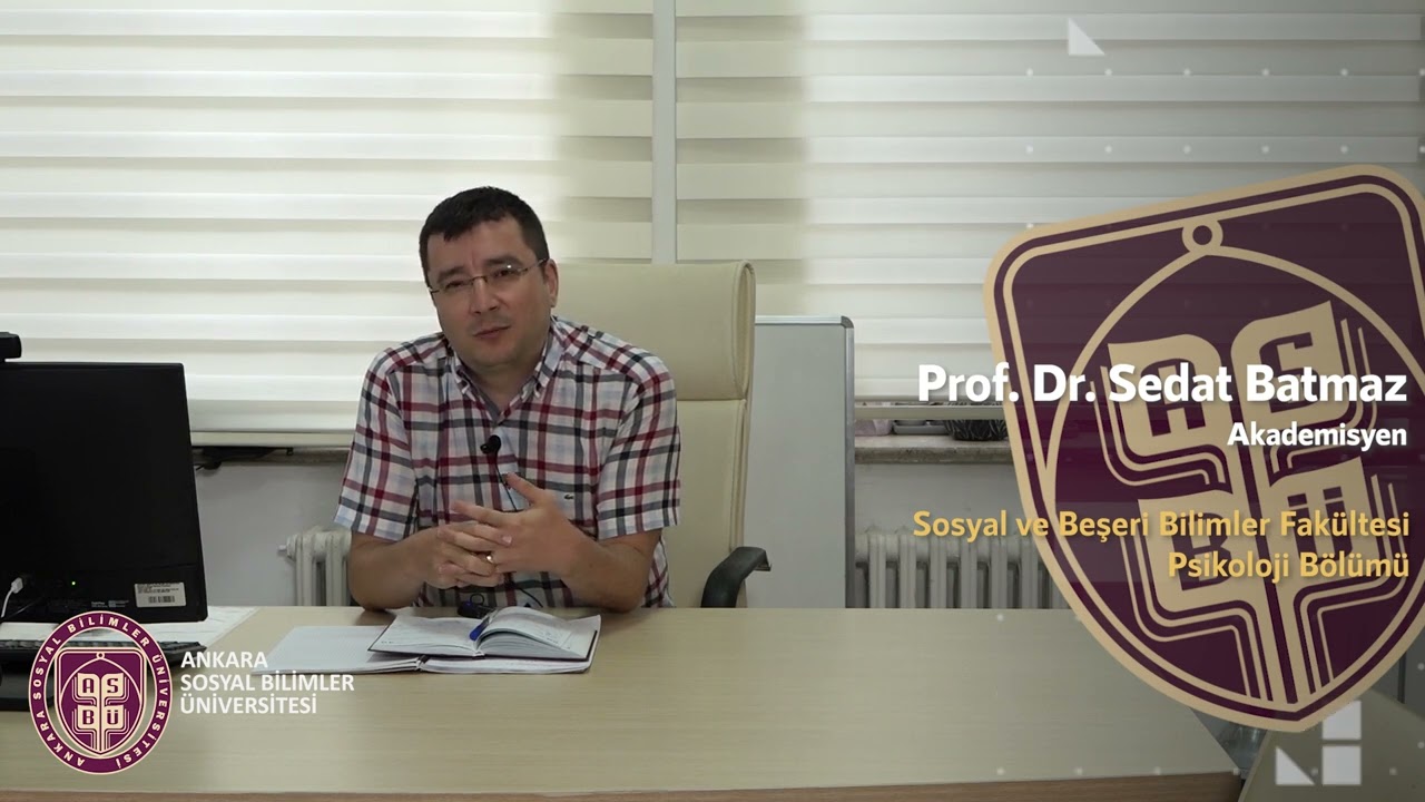 Akademisyen Gözüyle ASBÜ - Prof. Dr. Sedat Batmaz - Psikoloji Bölümü