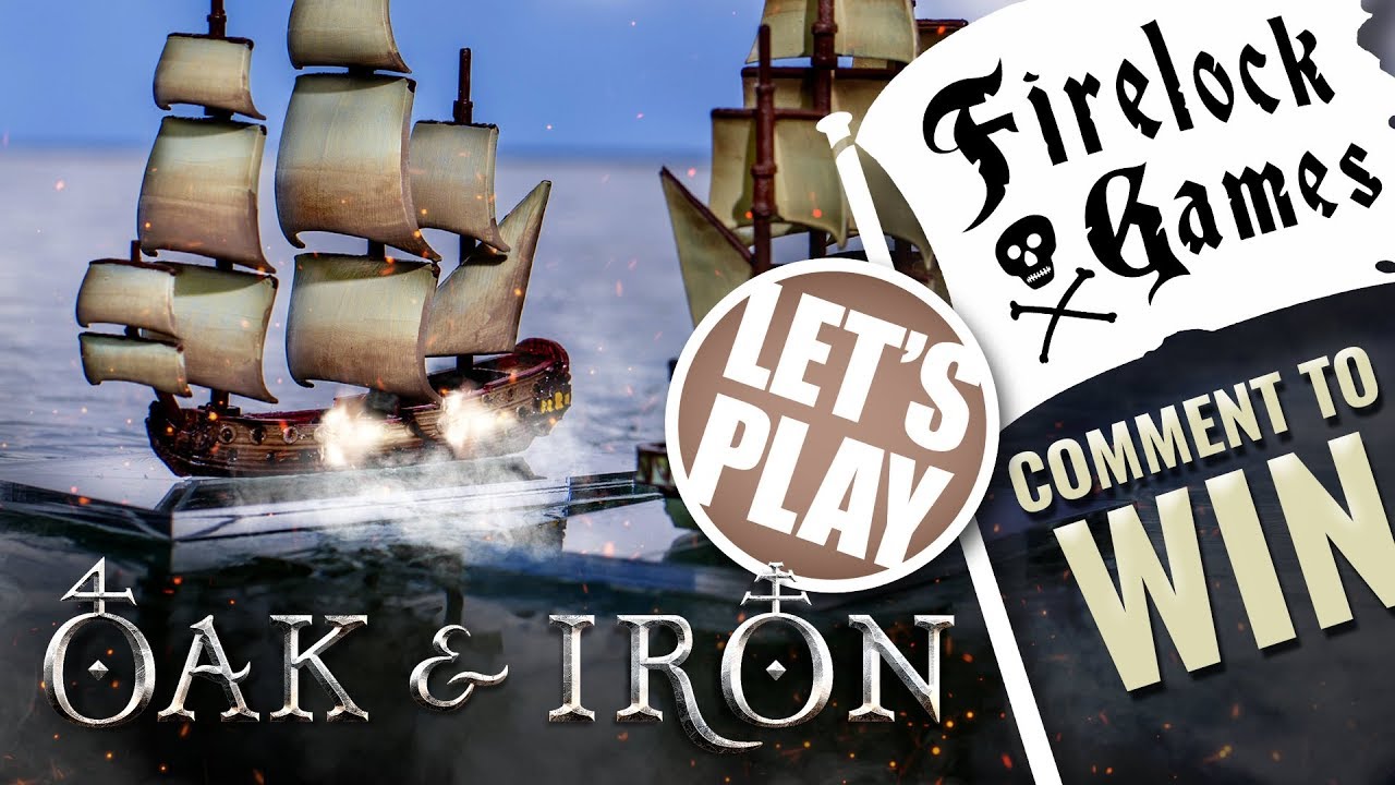 Let's Play Oak & Iron: English vs Spanish #FirelockGamesWeek