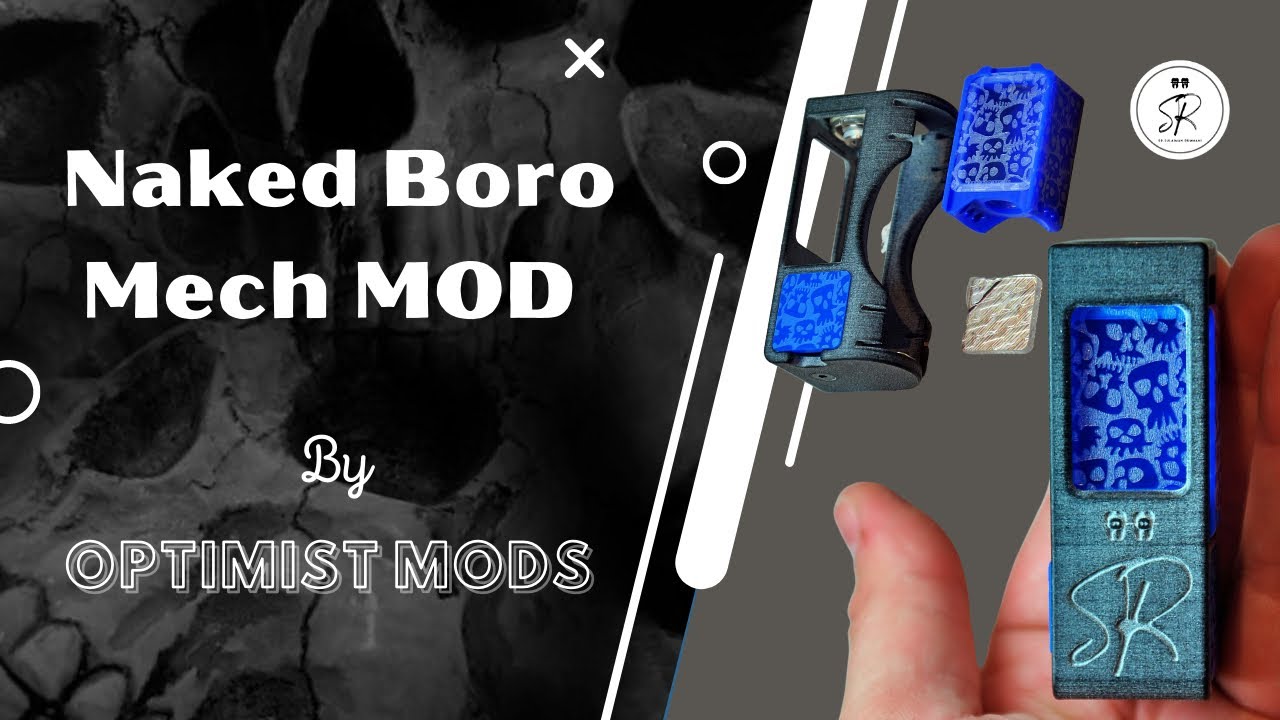 Naked Boro Mech Mod by OPTIMIST MODS مراجعه جهاز بورو ميك هاي اند وطريقة التنظيف والتلميع