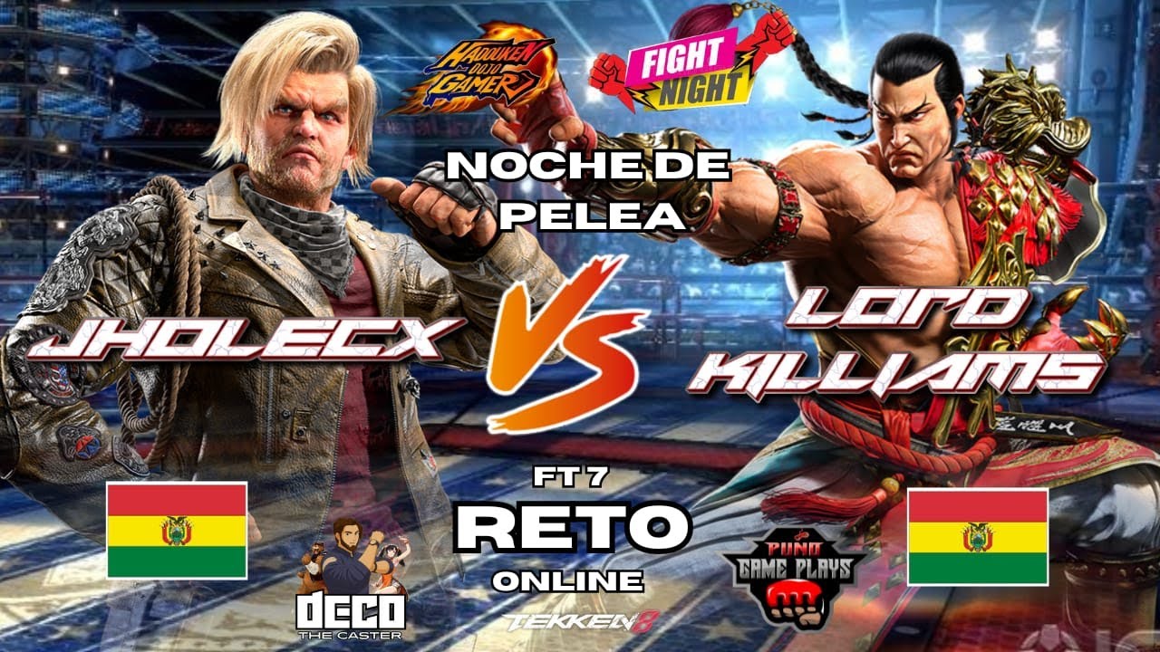 HDG JHOLEXC VS HDG LORD KILLIAMS FT 7 FIGHT NIGHT TEKKEN 8