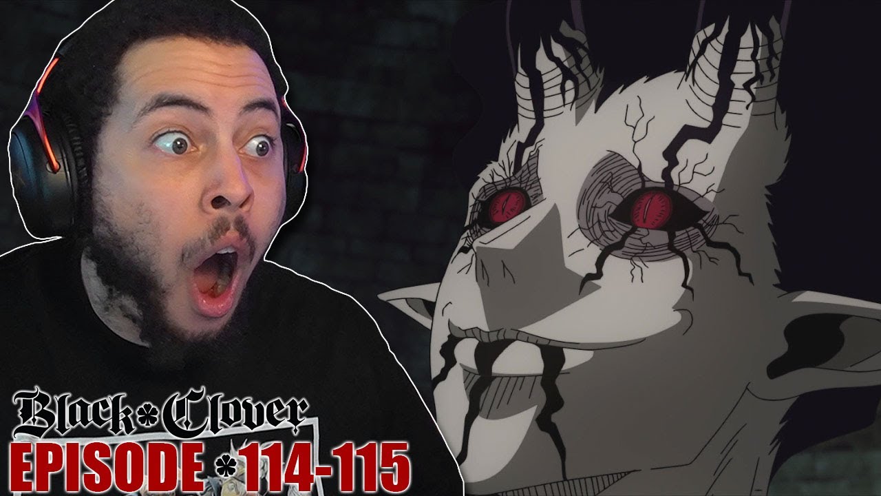 WHAT THE F***?! Black Clover Episode 114-115 Reaction!